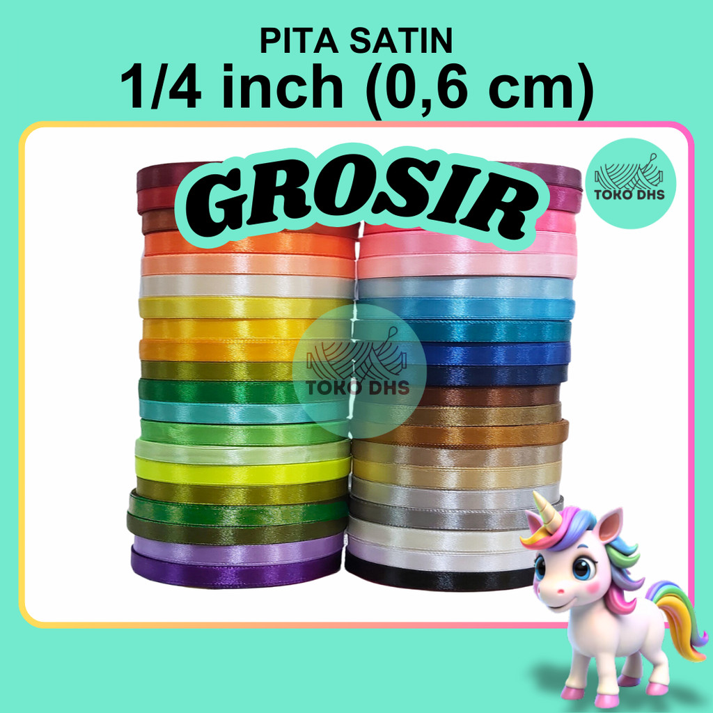 (GROSIR) Pita Satin 1/4 inch (0,6 CM) / Pita Satin 1/4"