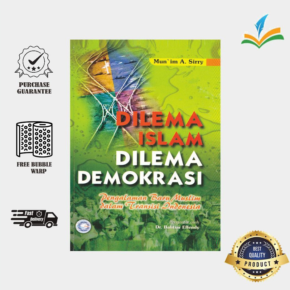 Dilema Islam Dilema Demokrasi - Mun'im Sirry
