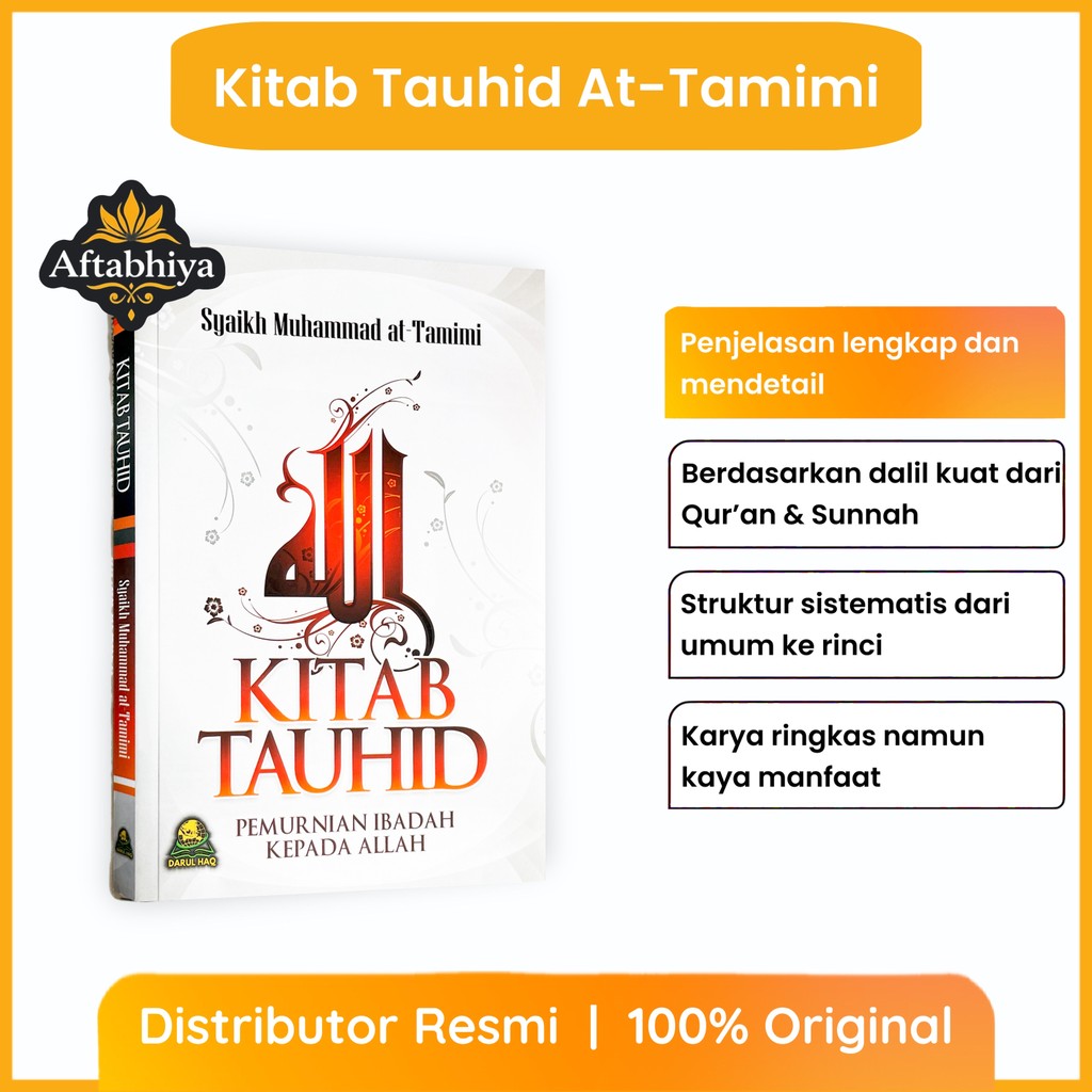 Kitab Tauhid - Syaikh Muhammad At Tamimi - Pemurnian Ibadah Kepada Allah - Darul Haq - Original - So
