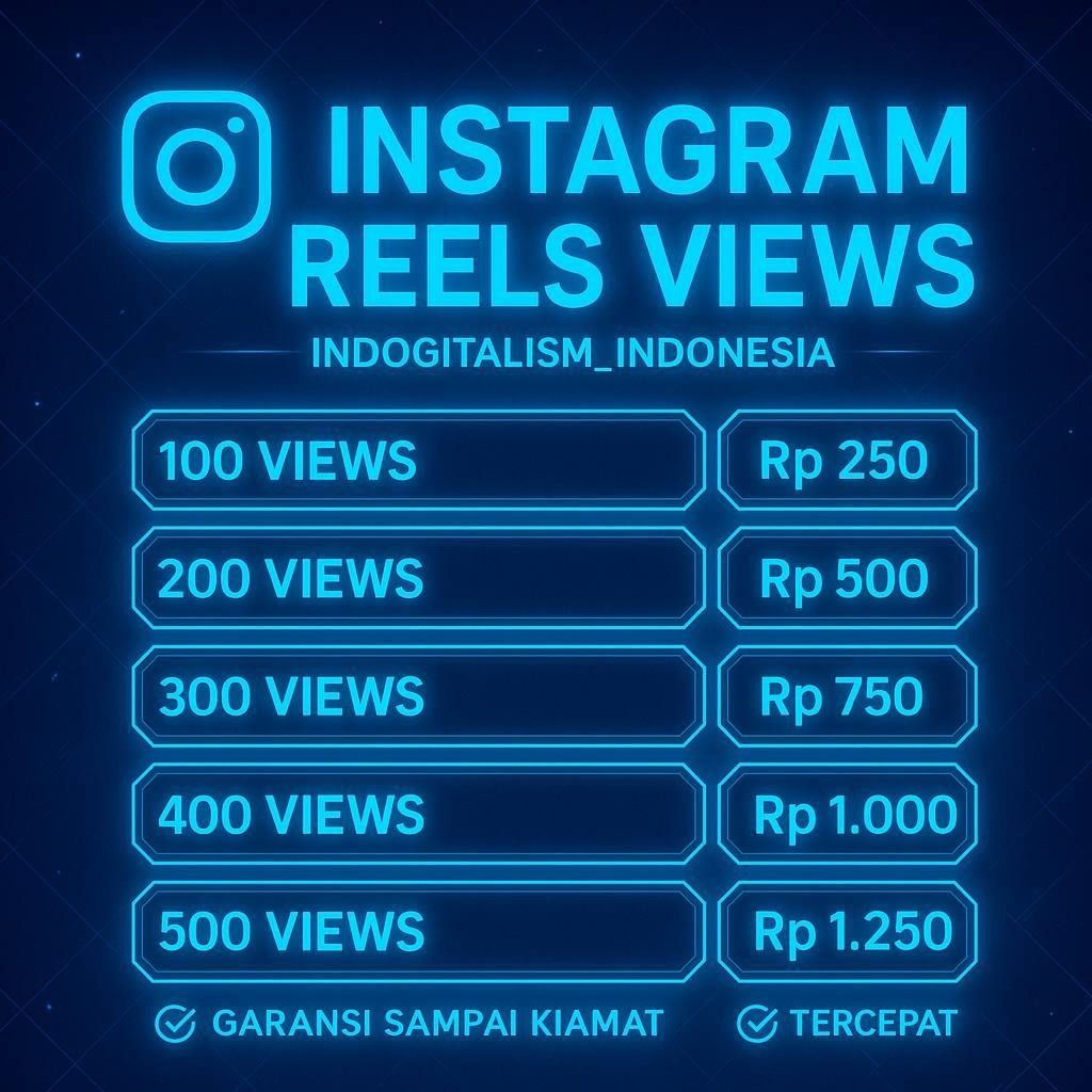 Views Reels Instagram| Viewers Instagram Worldwide| View Instagram Bergaransi Aman| Views Instagram 