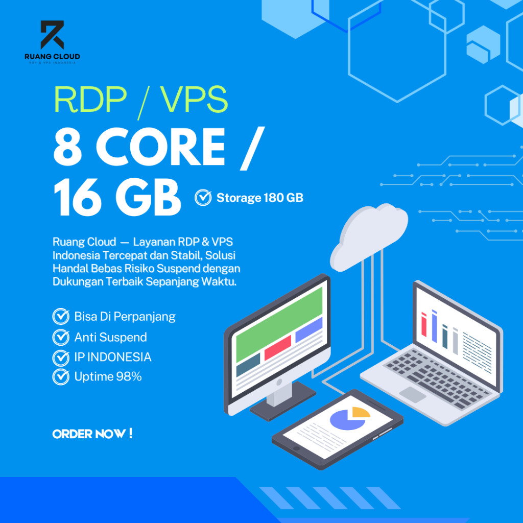 RDP / VPS 8 CORE 16 GB RAM - IP INDONESIA ANTI SUSPEND FULL GARANSI - RUANG CLOUD
