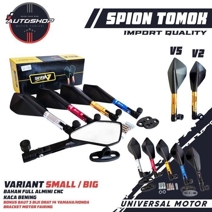 Spion TOMOK V2 SMALL KECIL BEAT MIO FINO SCOOPY Kaca Mirror Sepion V5 BIG BESAR VARIO 125/150 NMAX P