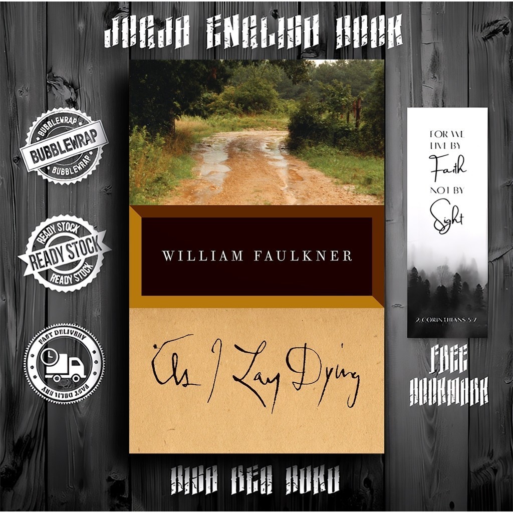 As I Lay Dying by William Faulkner
