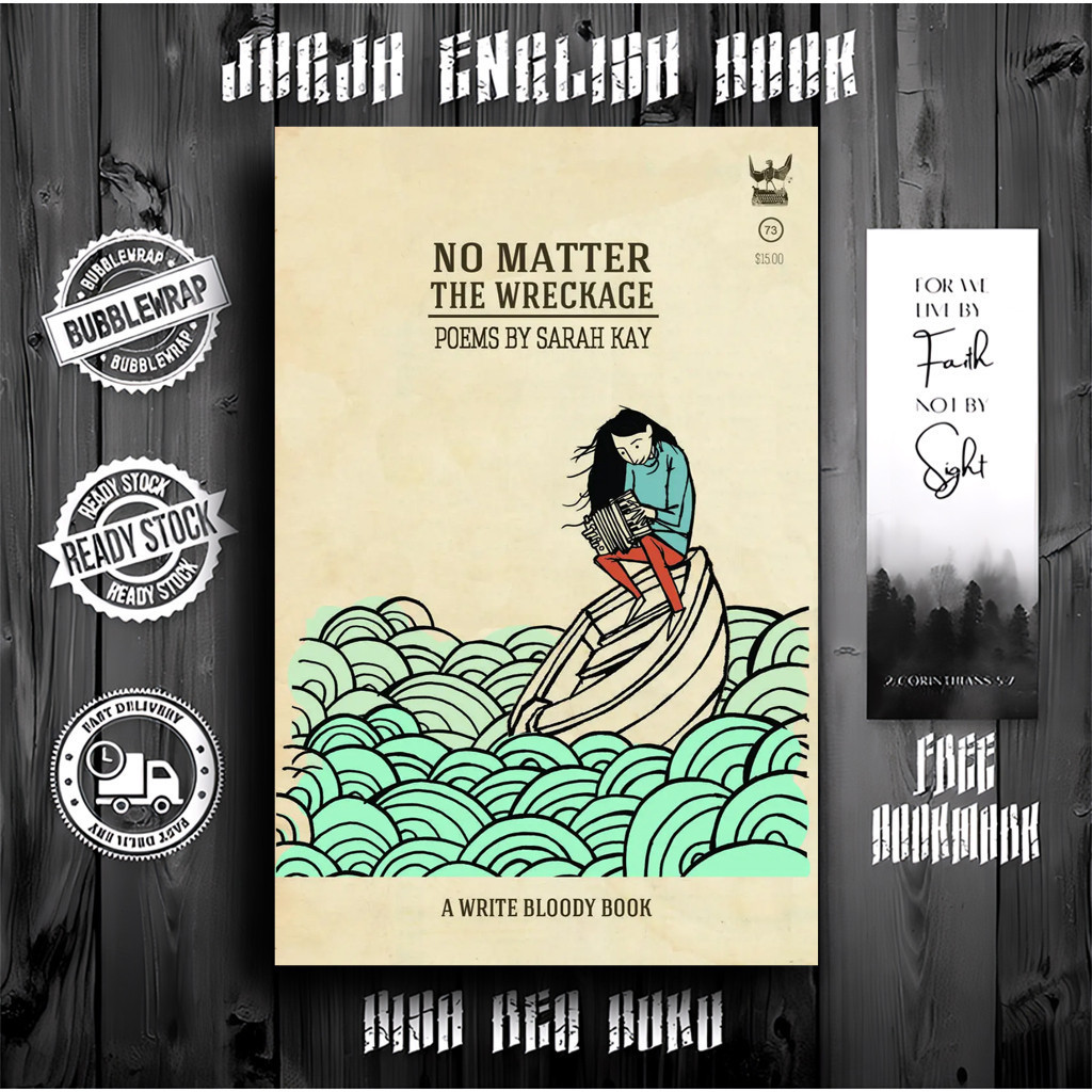 No Matter the Wreckage by Sarah Kay
