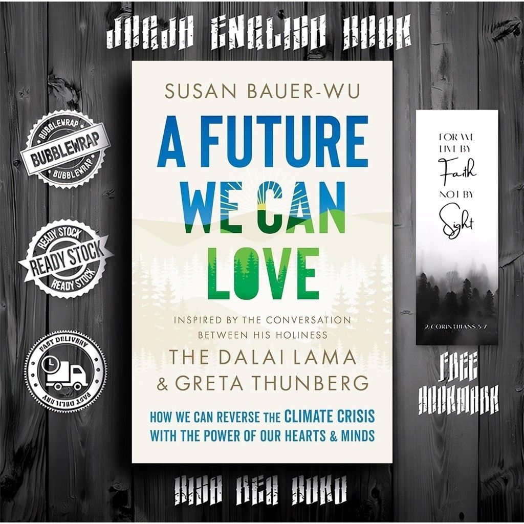 A Future We Can Love by The Dalai Lama, Greta Thunberg
