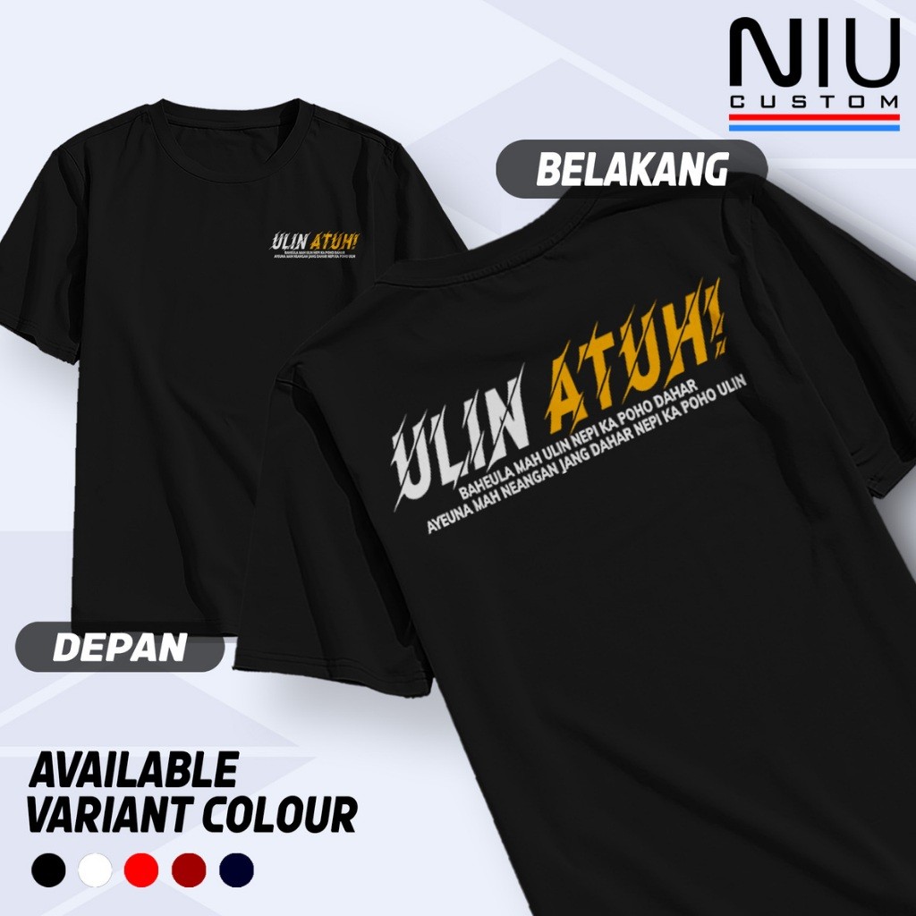 Kaos Pria Distro Keren Kata ULIN ATUH Bandung Murah/Baju Oblong Kaos Kata-Kata Nyindir Tshirt terbar