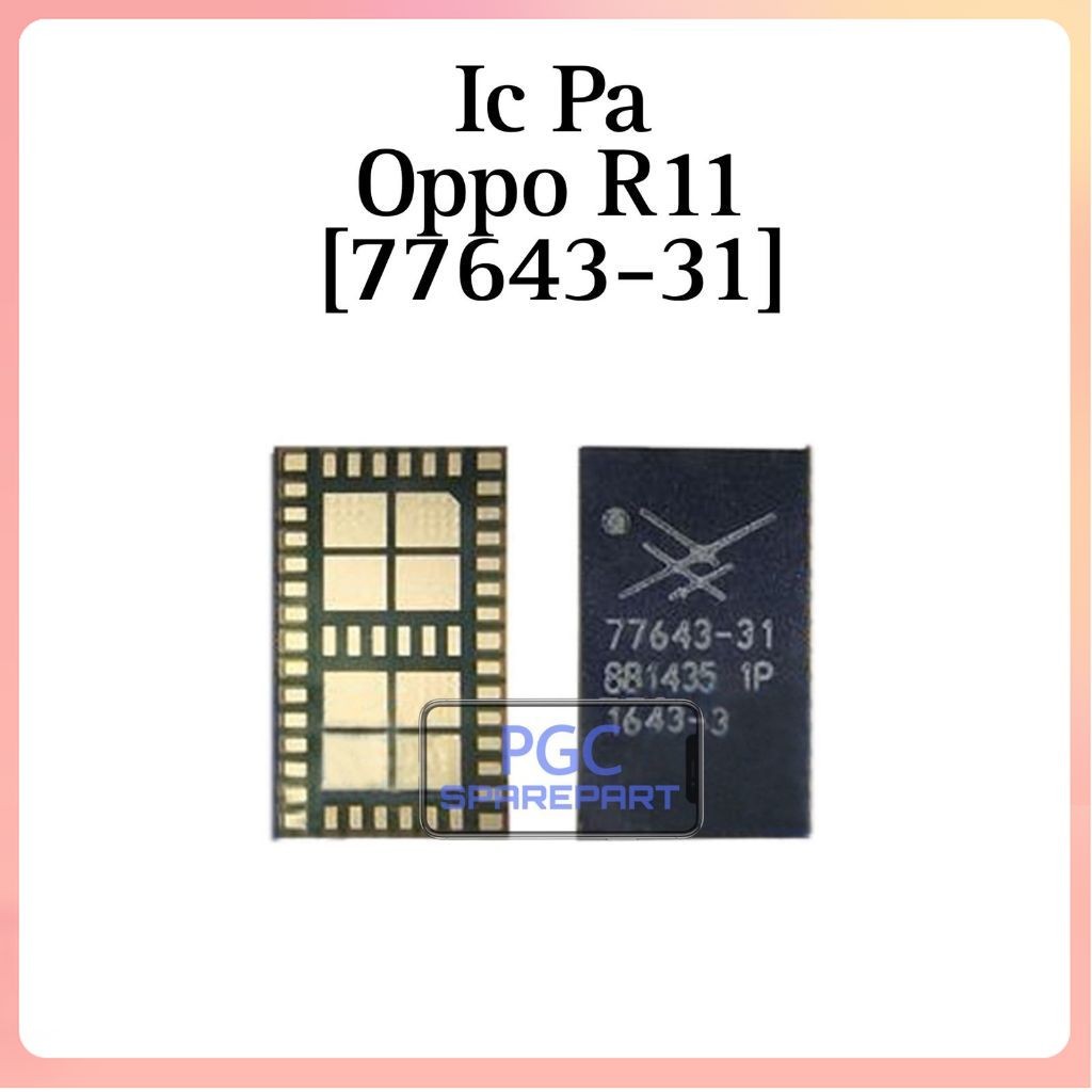 IC PA 77643-31 Untuk Vivo Y81 / R11 / F1S / Hua wei Nova 3 / Vivo Y55 / CPH1707 / A1601 / PAR-AL00 /