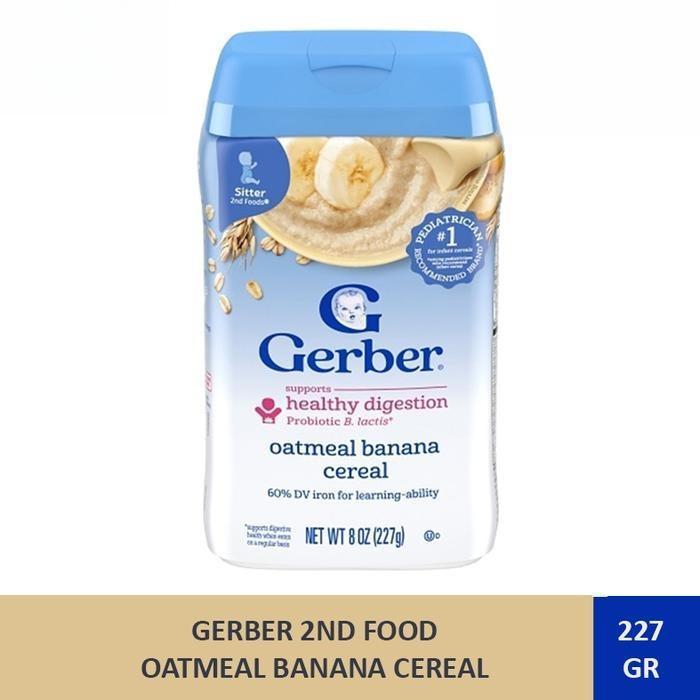 GERBER 2ND FOOD OATMEAL BANANA CEREAL / BUBUR BAYI / SNACK BAYI / MAKANAN BAYI