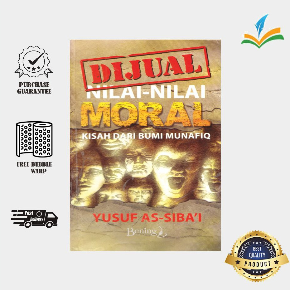 di Jual Nilai Nilai Moral Kisah Dari Bumi Mujafiq - Yusuf As Siba' i
