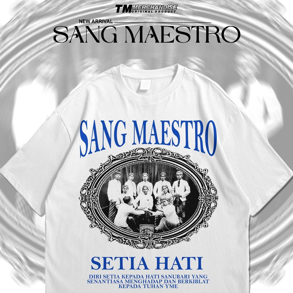 kaos sang maestro seti hati kaos setia hati kaos the legend setia hati