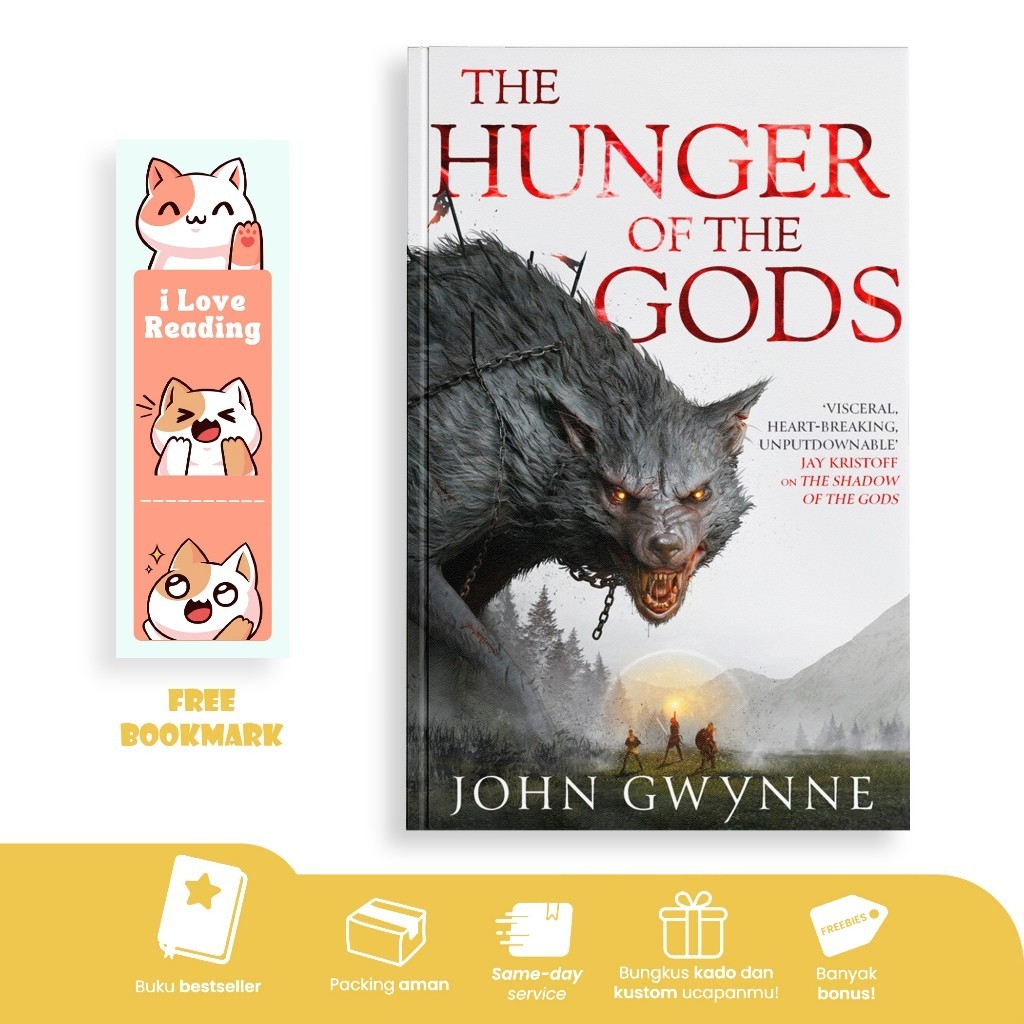 The Hunger of the Gods (The Bloodsworn Saga, #2) by John Gwynne