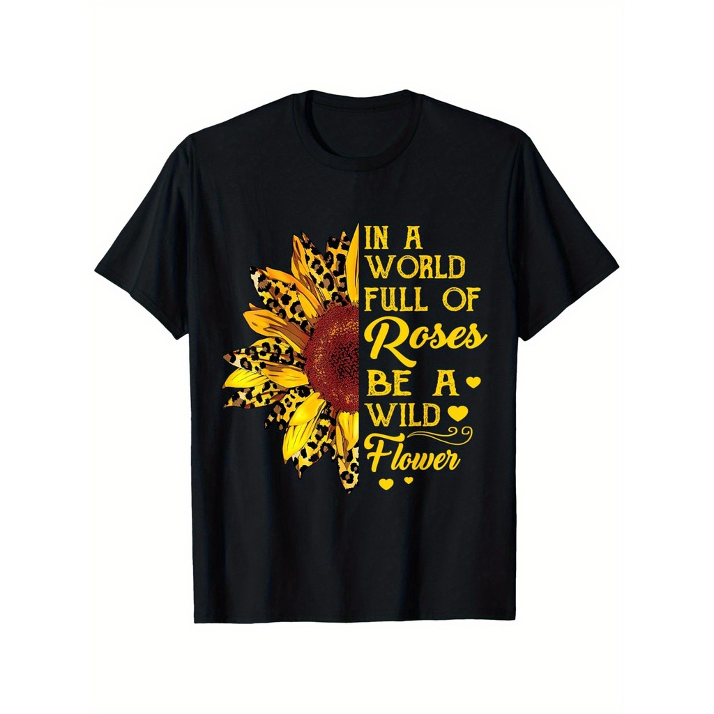 Kaos Pria Quotes Bunga Matahari Wildflower Lengan Pendek Bahan Katun Adem