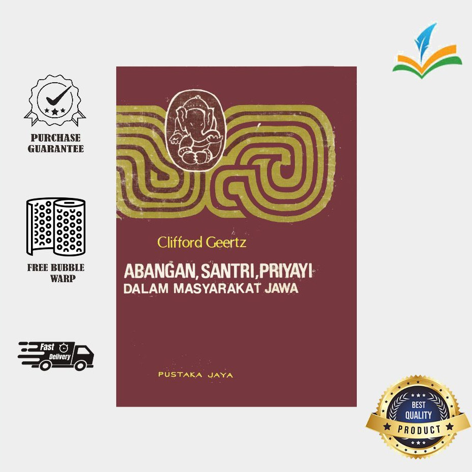 Abangan Santri Priyayi dalam Masyarakat Jawa - Clifford Geertz