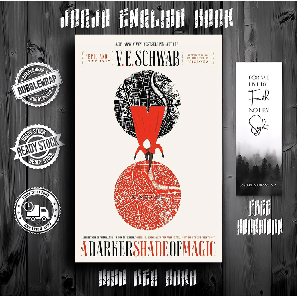 A Darker Shade of Magic (Shades of Magic, #1) by V.E. Schwab