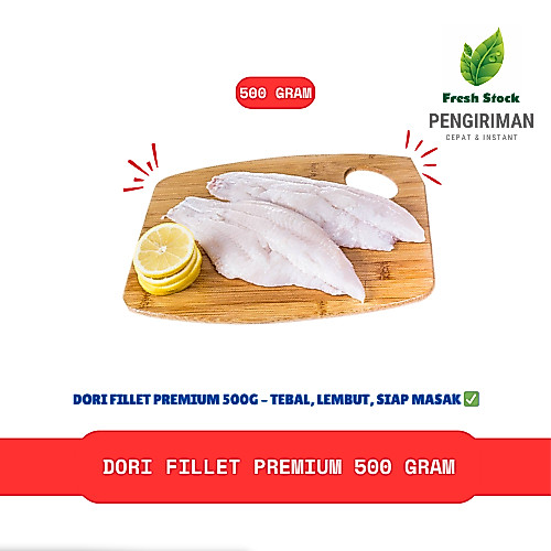 DORI FILLET PREMIUM 500 GRAM | FreshStock