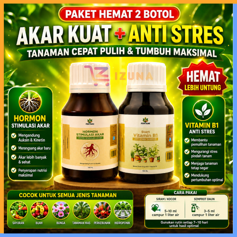 FERTANI Paket Hormon Akar + Vitamin B1 Tanaman 100ml | Perangsang Akar Cepat Tumbuh & Anti Stres Tan