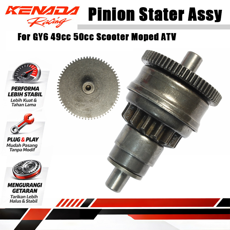KENADA RACING Pinion Stater Assy GY6 49cc 50cc Scooter Moped ATV  new