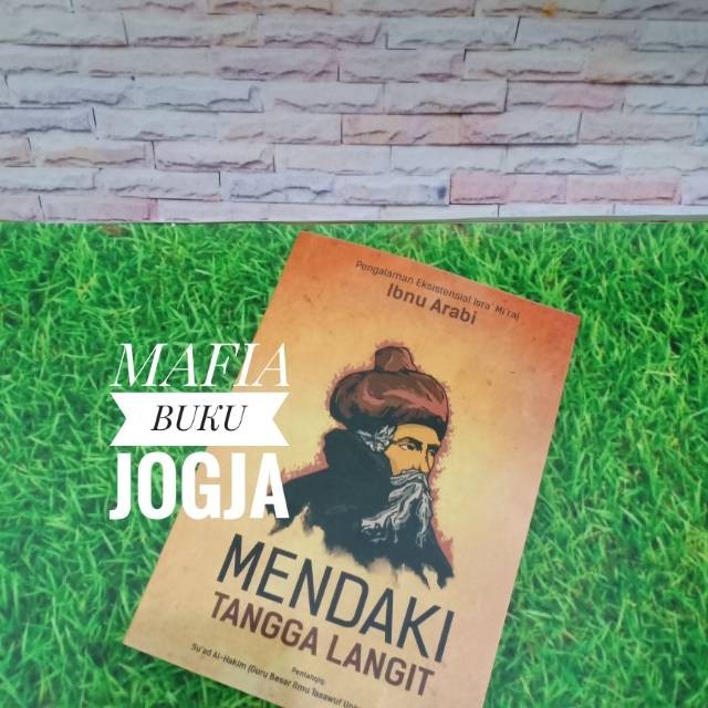 MENDAKI TANGGA LANGIT - IBN ARABI