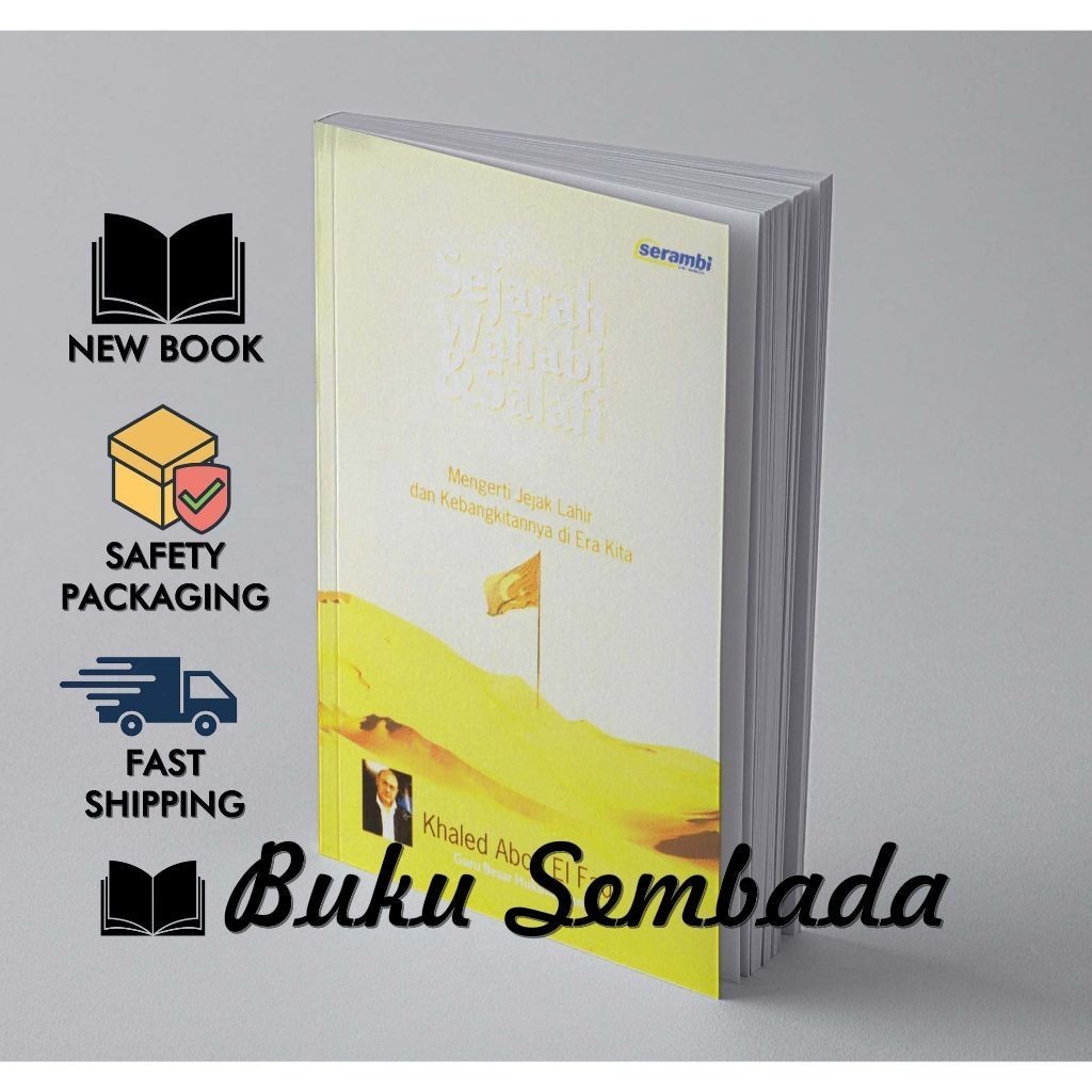 SEJARAH WAHABI DAN SALAFI - KHALED ABOU FADL