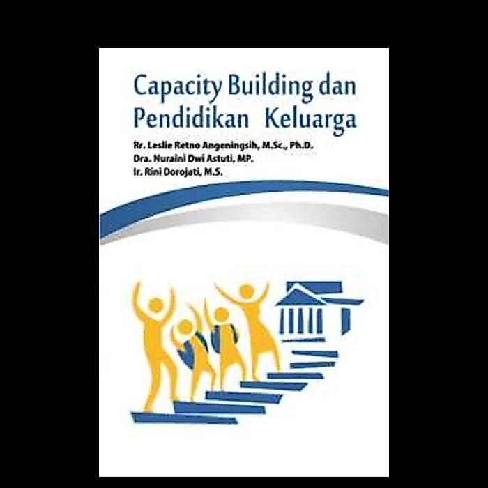 BUKU CAPACITY BUILDING DAN PENDIDIKAN KELUARGA - BUKU ORIGINAL