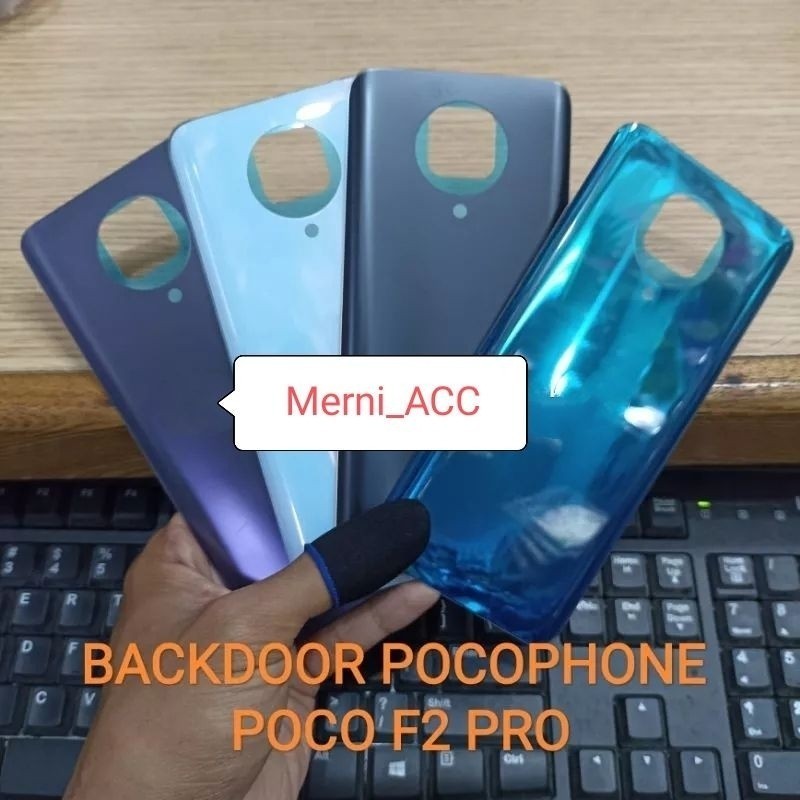 Backdoor Back Cover Back  Xiaomi Pocophone Poco F2 pro Tutup belakang batre