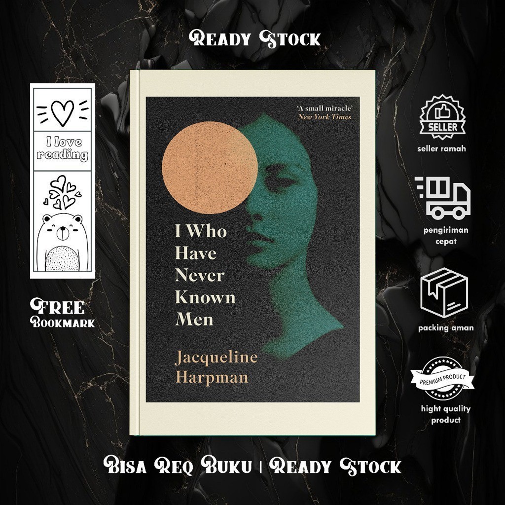 I Who Have Never Known Men by Jacqueline Harpman