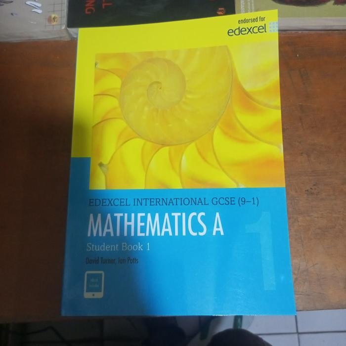 

EDEXCEL INTERNASIONAL GCSE (9-1) MATHEMATICS A Student Book 1
