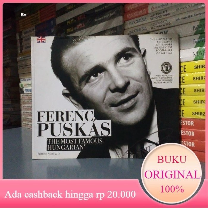 Buku Import FERENC PUSKAS THE MOST FAMOUS HUNGARIAN Bekas