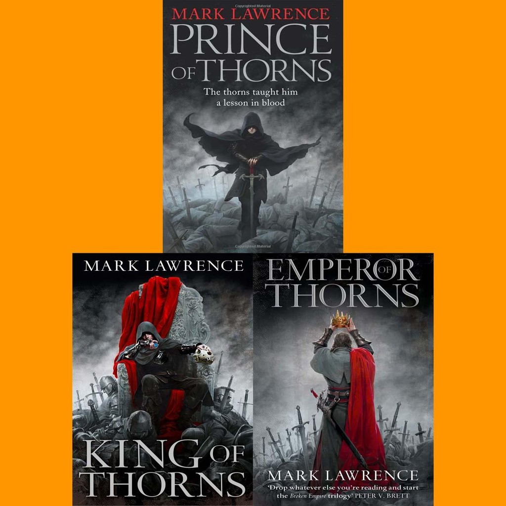 The Broken Empire by Mark Lawrence