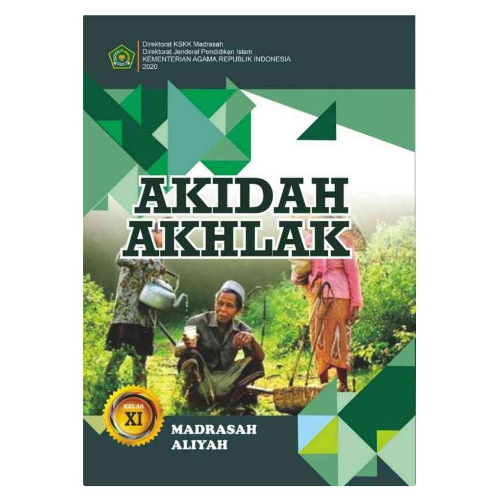 AKIDAH AKHLAK UNTUK SMA/ALIYAH KELAS 11