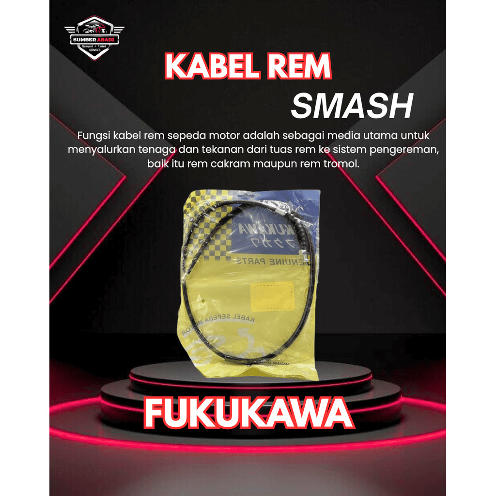 Fukukawa Kabel Rem Smash