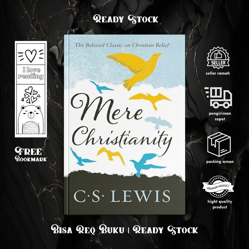 Mere Christianity by C. S. Lewis