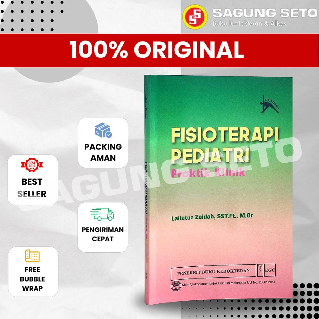 BUKU FISIOTERAPI PEDIATRI PRAKTIK KLINIK LAILATUZ ZAIDAH