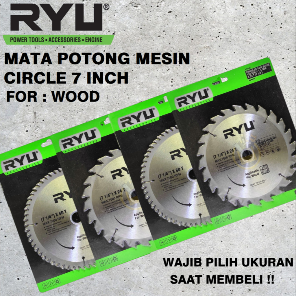 Mata Gergaji Kayu RYU 24T 40T 60T 80T Tct Mata Circular Saw Blade 185 mm x 1.6 mm Mata Serkel Kayu