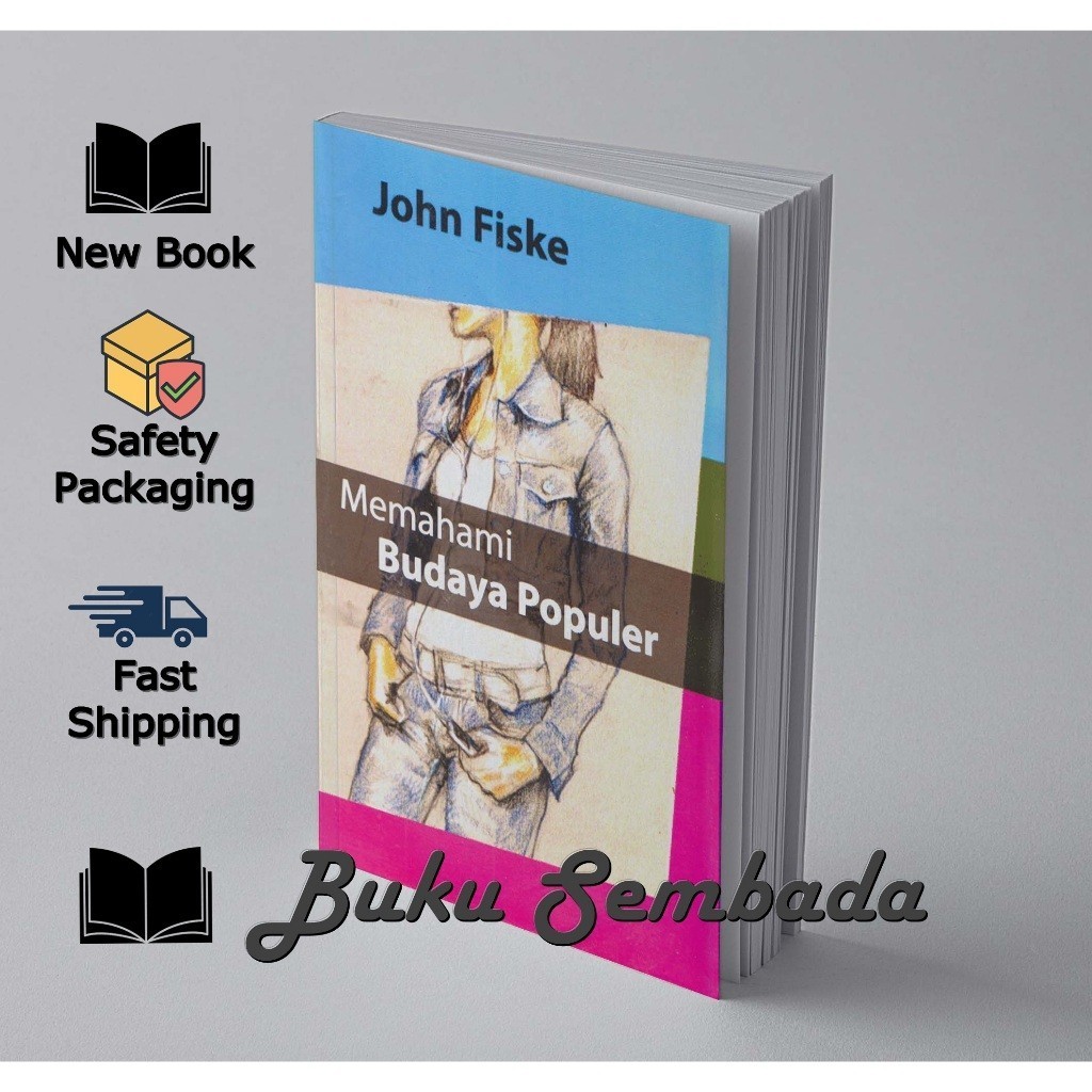 Memahami Budaya Populer - John Fiske - NR