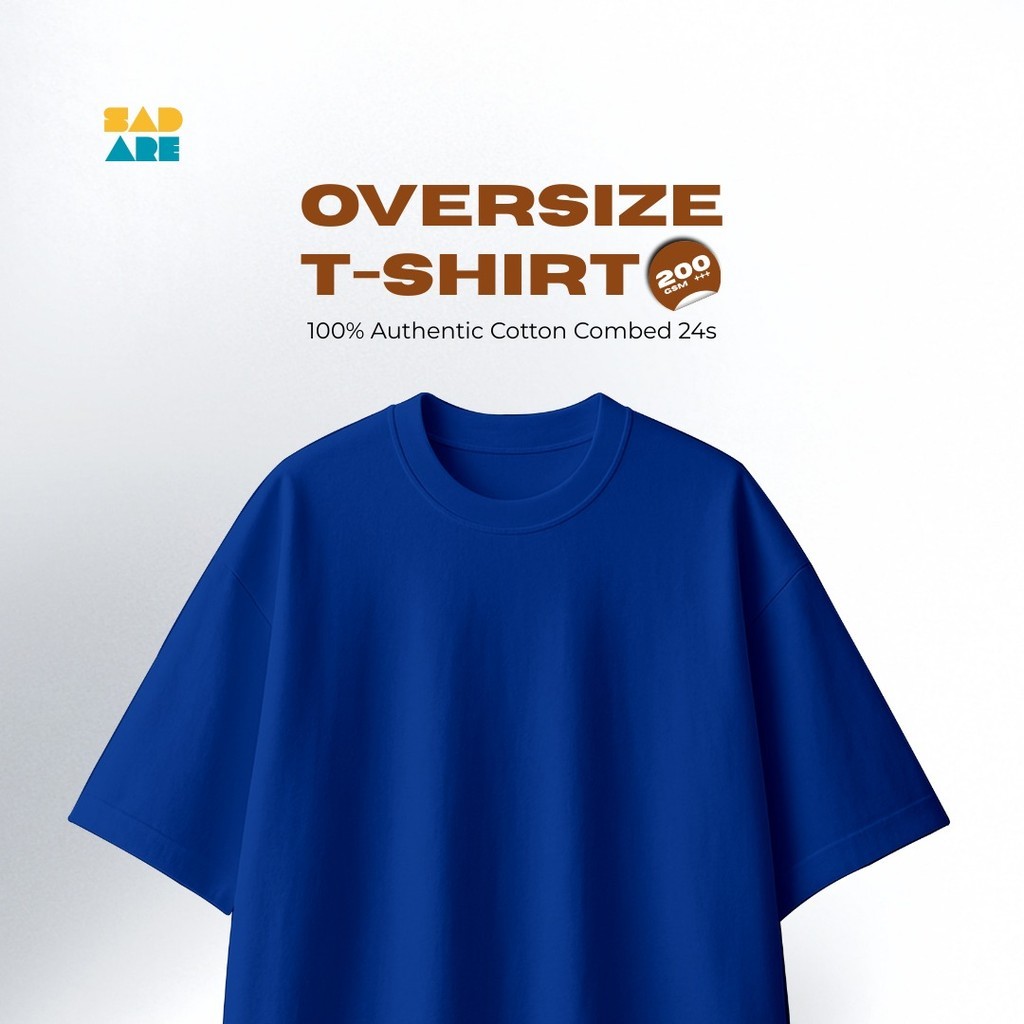SADARE - OVERSIZED TSHIRT KAOS POLOS OVERSIZE HEAVY COTTON Combed 24s with 200 GSM ( BLUE BENHUR )