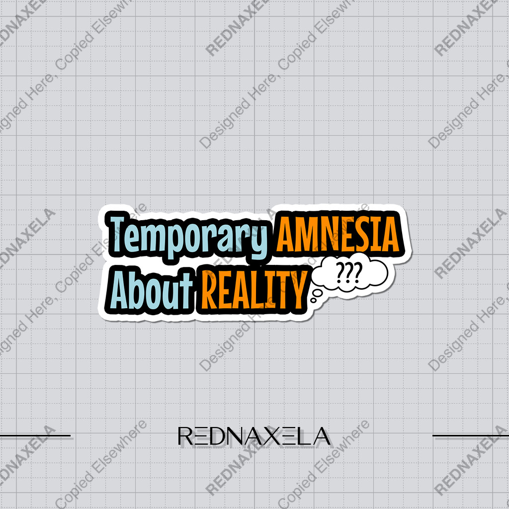 

Stiker Vinyl Stiker Koper Temporary Amnesia About Reality Travel Suitcase Sticker