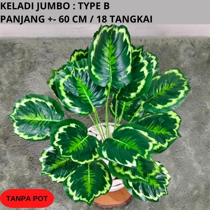 Terlaris DAUN KELADI JUMBO DAUN ARTIFICIAL DAUN POT HIAS DEKORASI BUNGA PLASTIK - B TANPA POT