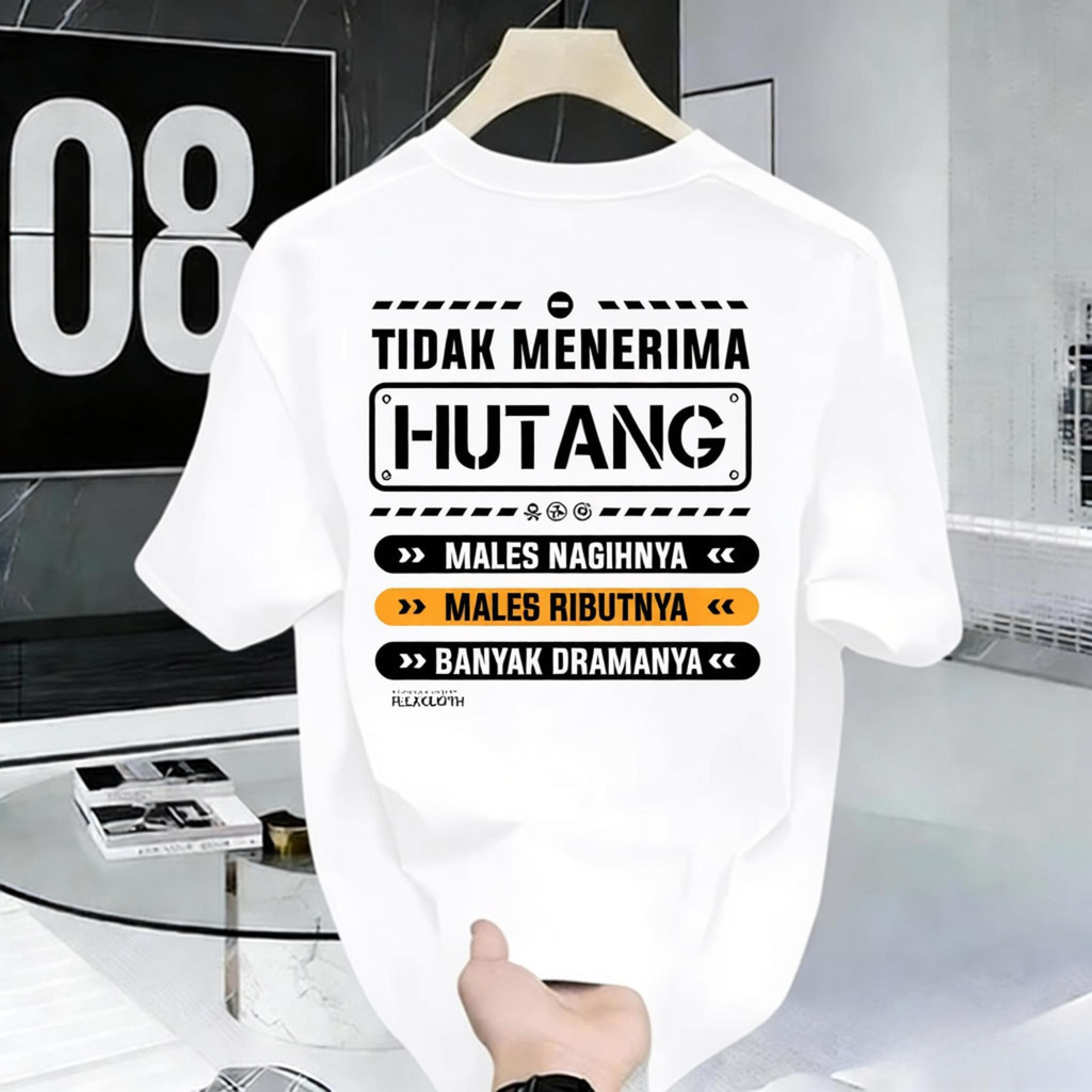 [24S Katun 100%]  Kaos Tidak Menerima Hutang Males Nagihnya Baju  Pria Kaos Distro Lengan Pendek Kao