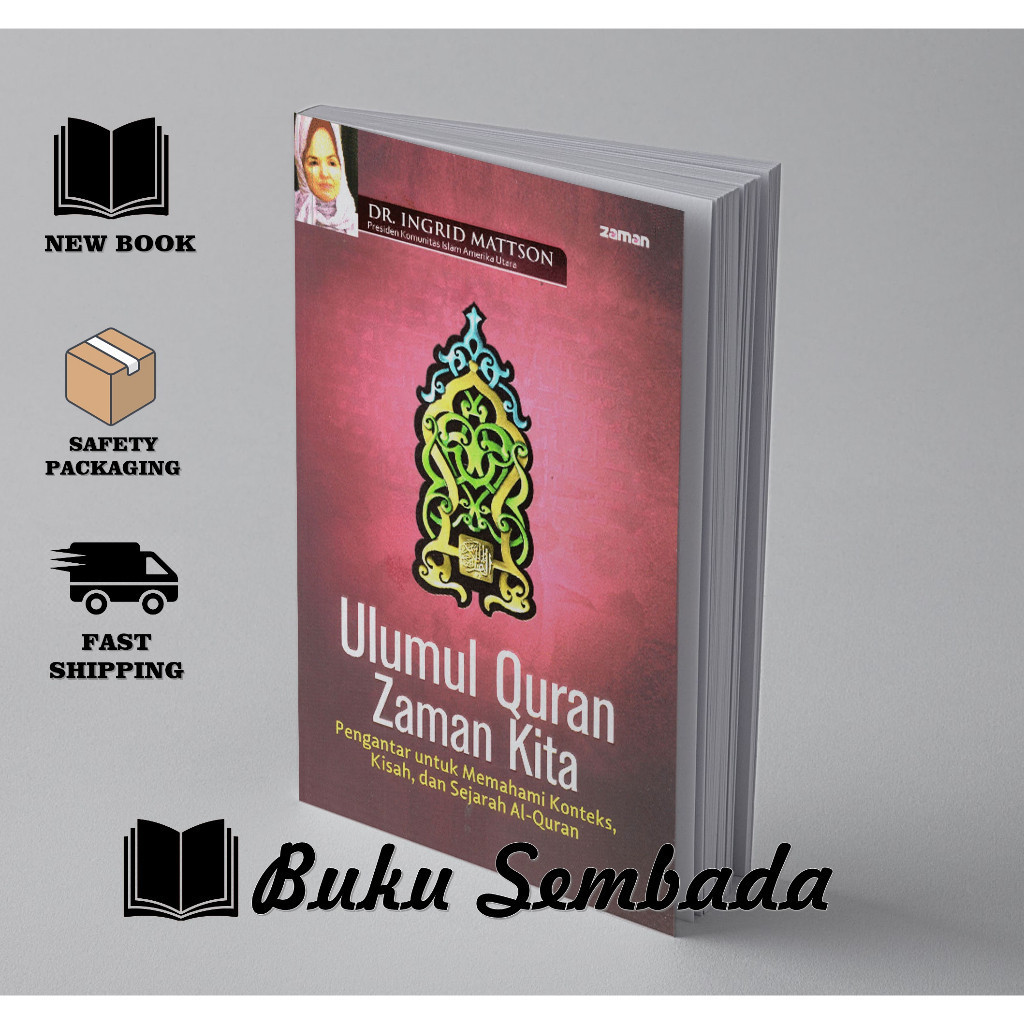 Ulumul Quran Zaman Kita - Inggrid Mattson