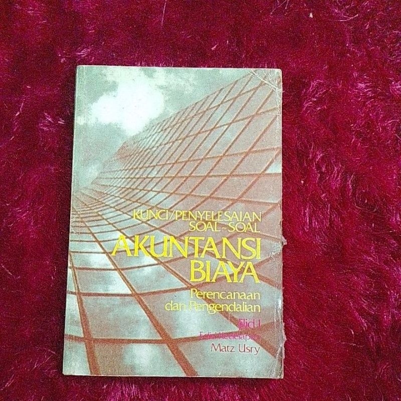 KUNCI/PENYESALAN SOAL-SOAL AKUNTANSI BIAYA PERENCANAAN DAN PENGENDALIAN | ORIGINAL PRELOVED