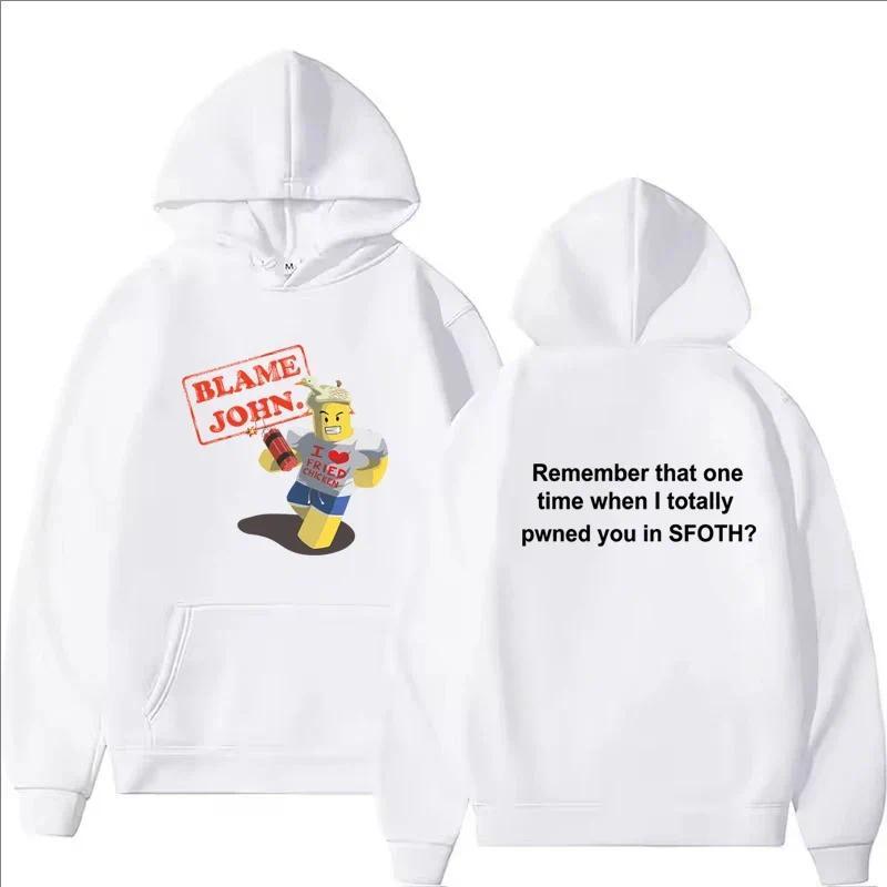 Blame John Hoodie Casual Funny Fashion Oversize manga