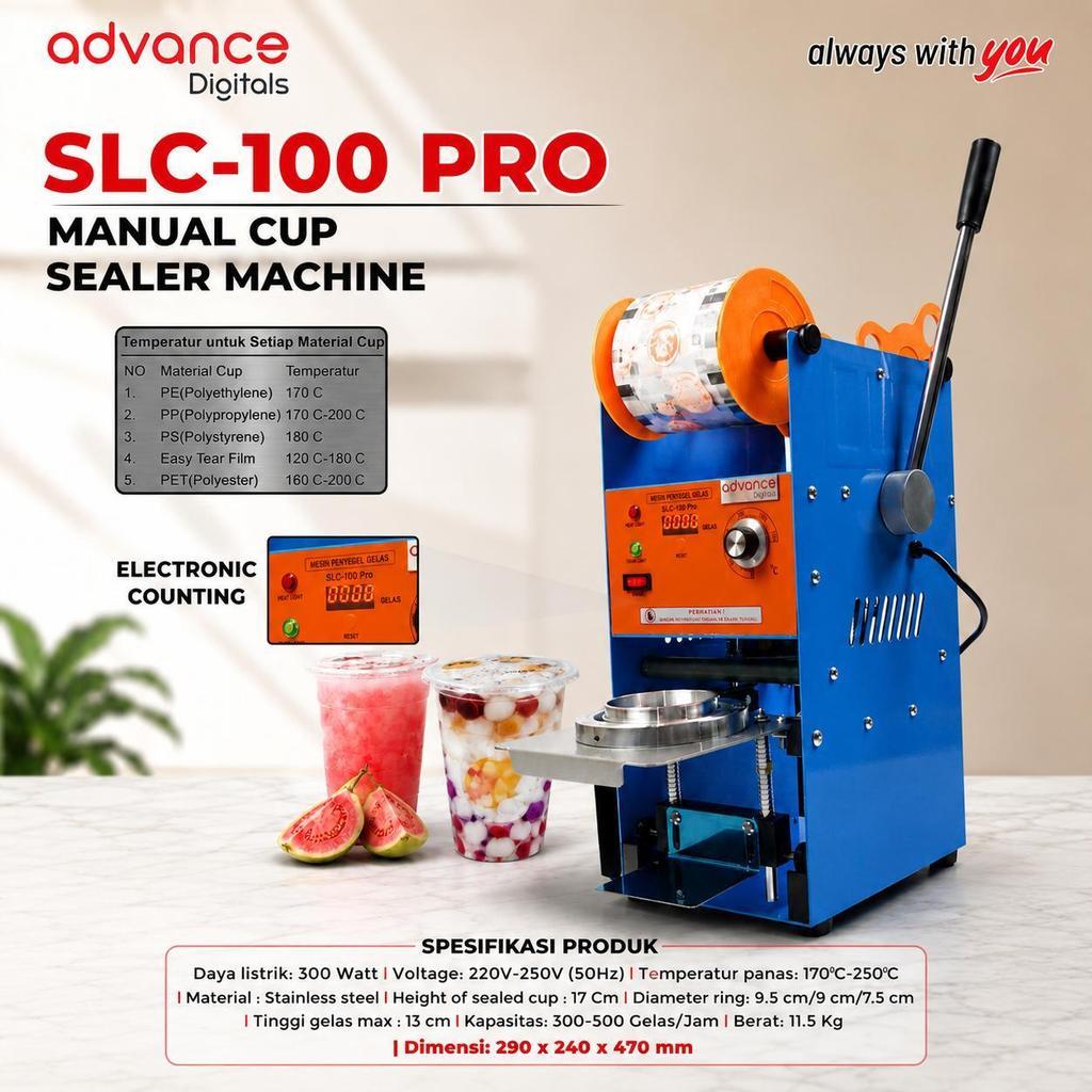 Advance SLC-100 PRO Mesin Sealer Es Gelas Cup Sealer Cup Machine Es Alat Pres Cup Gelas Teh Jumbo Ga