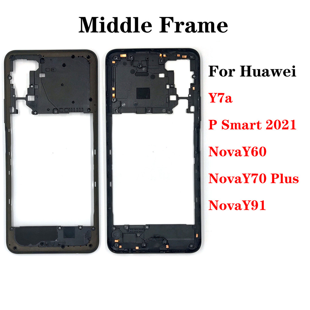 For Huawei Y7a Nova Y60 Y70 Y91 Plus P Smart 2021 Middle Frame Housing Case Bezel Plate Cover