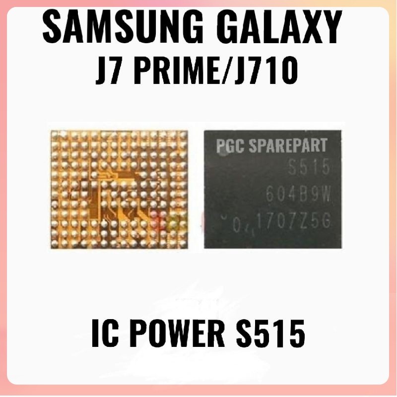 IC Power S515- Samsung Galaxy J7 Prime J710