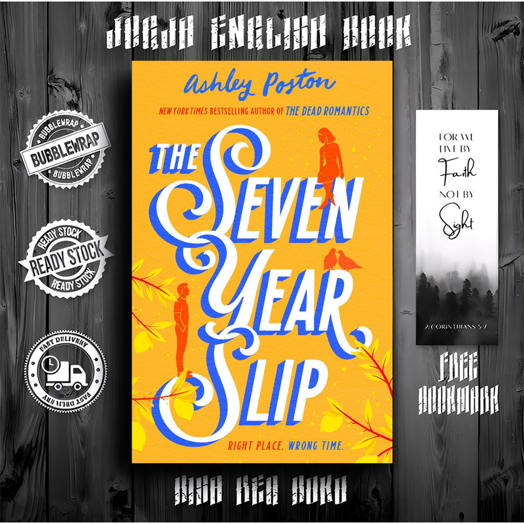 The Seven Year Slip by Ashley Poston