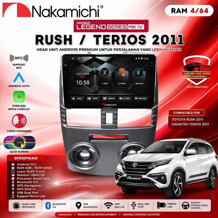 Nakamichi Headunit Android New Legend MK4 3102i NFC Carplay RAM 4/64GB untuk Mobil Rush Terios 2011 