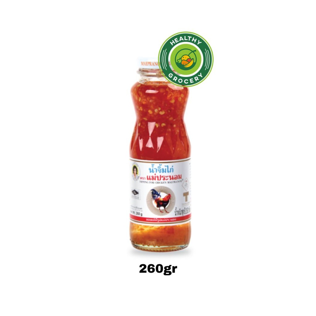 

Mae Pranom Pipping For Chicken Sweet Chilli Sauce 260gr