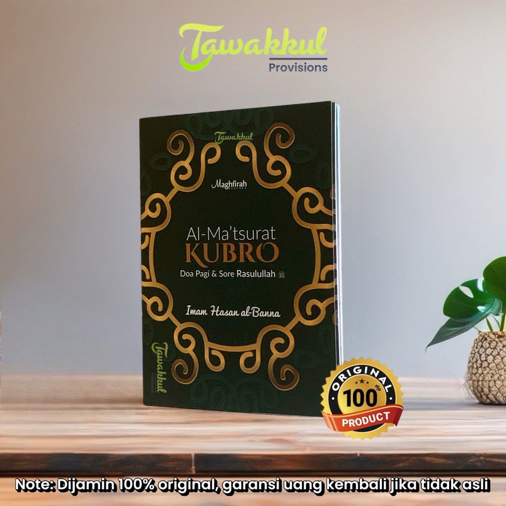Al-Matsurat Kubro - Doa Pagi Dan Sore Rasulullah - Imam Hasan Al banna - Maghfirah