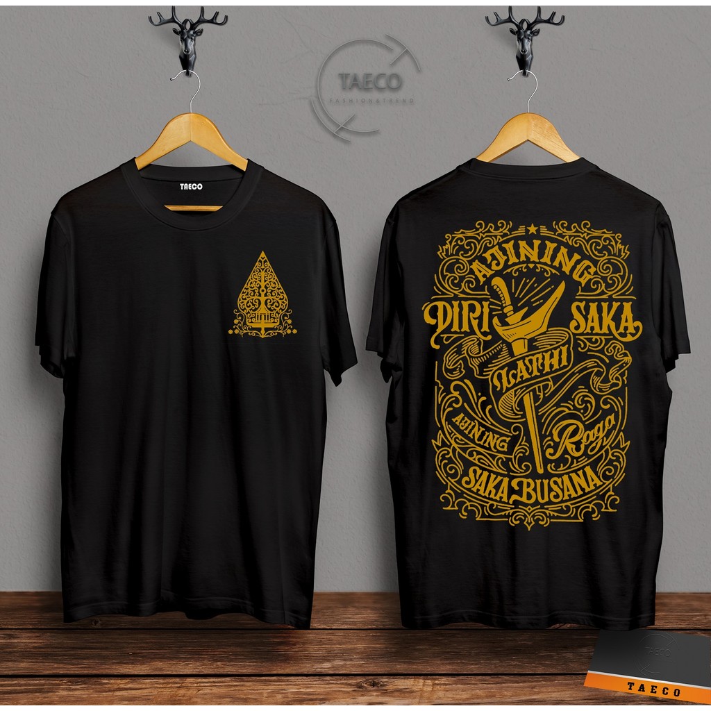 gaya jalanan KAOS T-SHIRT / BAJU KAOS KATA JAWA / KAOS AJINING DIRI SAKA / KAOS PRIA TERBARU / KAOS 